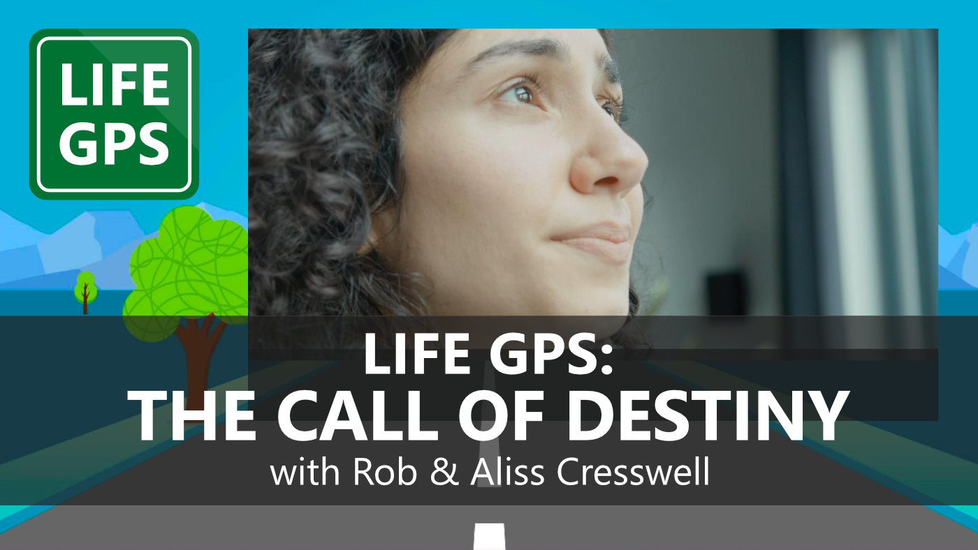 LIFE-GPS-E1-the-call-of-destiny LIFE-GPS-E1-the-call-of-destiny